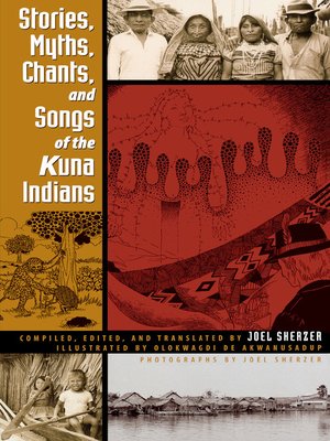 cover image of Stories, Myths, Chants, and Songs of the Kuna Indians